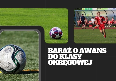 Baraż o okręgówkę. Rezerwy Wdy Świecie mają dwa gole do odrobienia
