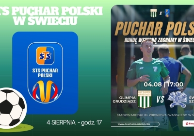 Olimpia Grudziądz zagra mecz Pucharu Polski w Świeciu