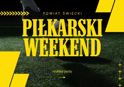Piłkarski weekend 10-12 kwietnia – już dziś gra Wda Świecie