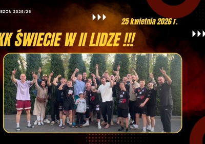 ŚKK Świecie pokonał Siarkę Tarnobrzeg i jest w II lidze!!!