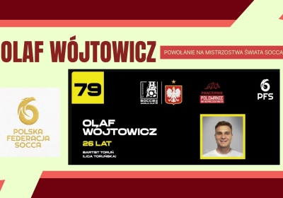 Olaf Wójtowicz zagra w Mistrzostwach Świata Socca w Essen