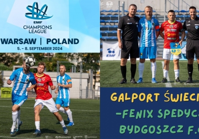 EMF Champions League. Remis Galport Świecie-Fenix Bydgoszcz F.C. w debiucie