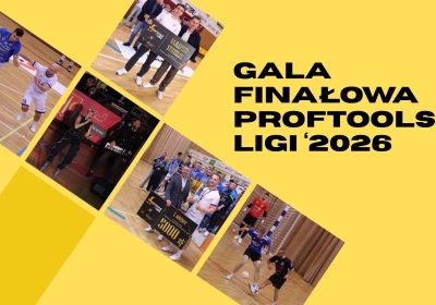 Gala Finałowa ProfTools Ligi 19 okiem naszej kamery [WIDEO]