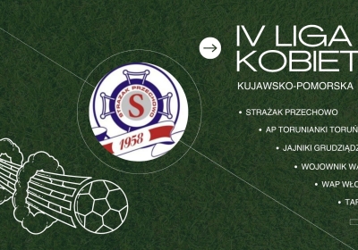 IV liga kobiet. Strażak Przechowo jednak trzeci po rundzie jesiennej