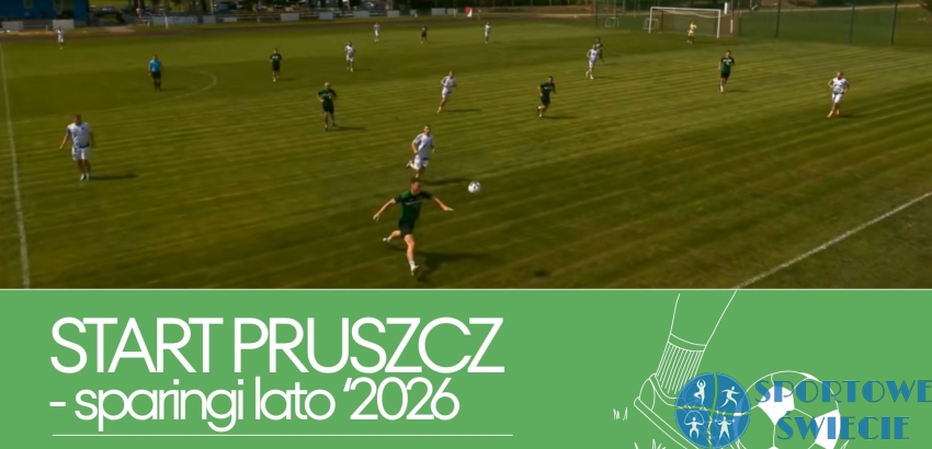 Start Pruszcz wygrał sparing w Osieku nad Notecią