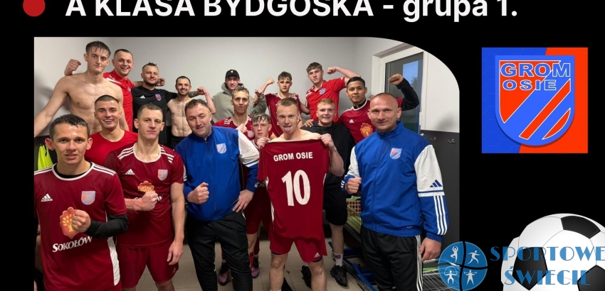 Grom Osie bezlitosny dla Tęczy Wiąg. 10 goli „Armaty”
