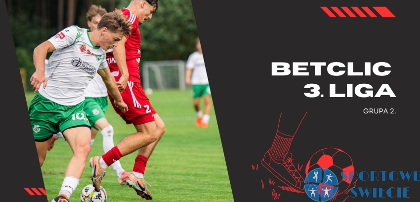 Zmiana lidera w Betclic 3. Liga przy pauzie Wdy Świecie