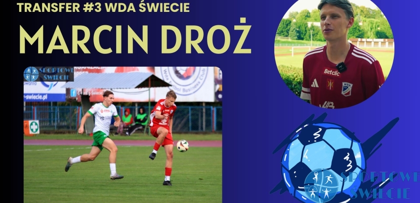Marcin Droż wrócił po roku do Wdy Świecie