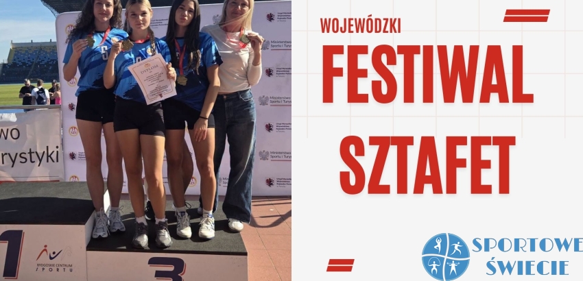 Wojewódzki Festiwal Sztafet – cztery medale młodzieży z powiatu świeckiego