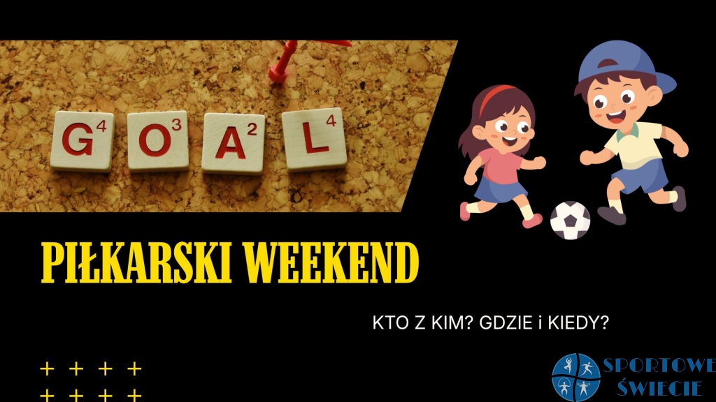 Piłkarski weekend – „rzeczne” starcie w Grucznie