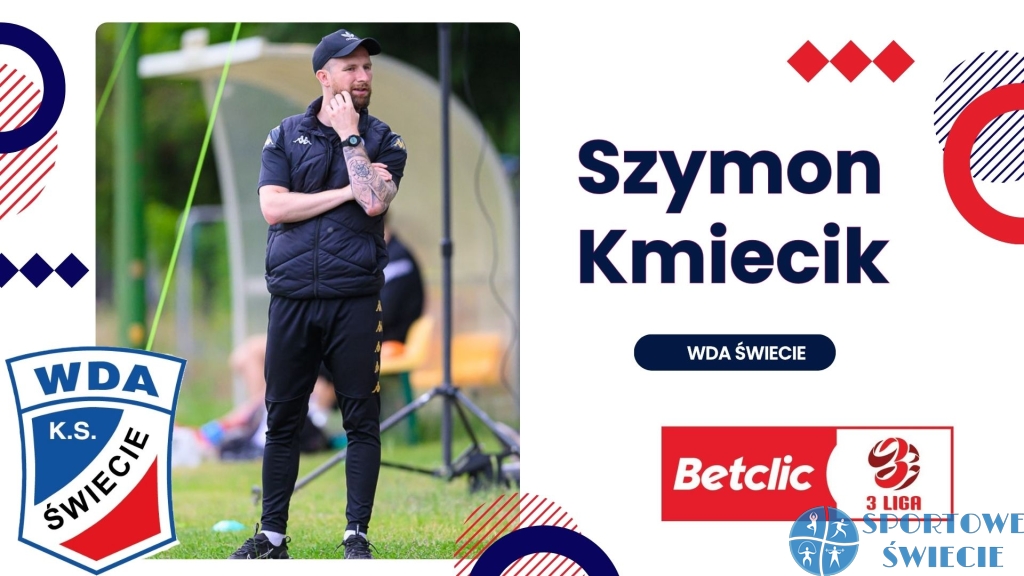 Szymon Kmiecik nowym trenerem Wdy Świecie