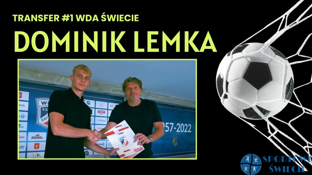 Dominik Lemka nowym piłkarzem Wdy Świecie