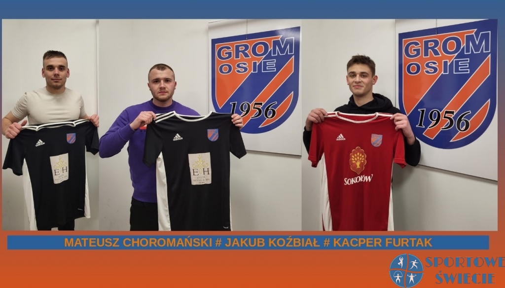 Grom Osie zyskał trzy punkty i ogłosił kolejne transfery