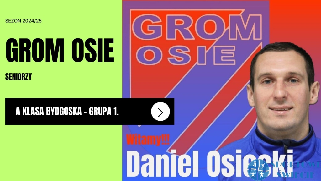 Grom Osie przed rewanżem z Wisłą Gruczno pozyskał Daniela Osieckiego