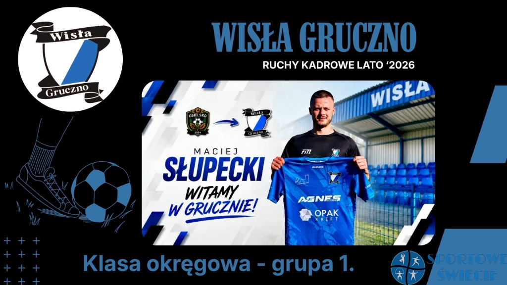 Maciej Słupecki piłkarzem Wisły Gruczno