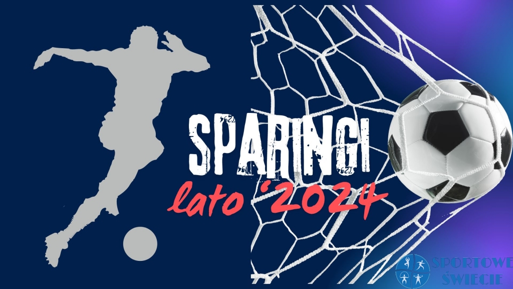 Sparingowe wieści – wyniki z 30 lipca – 1 sierpnia