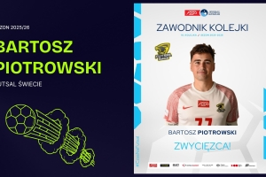 Bartosz Piotrowski MVP 18. kolejki Fogo Futsal Ekstraklasy