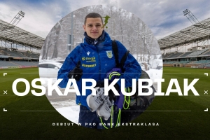 Oskar Kubiak zadebiutował w PKO Bank Ekstraklasa!!!