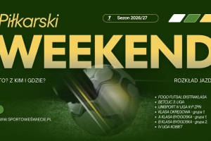 Piłkarski weekend – dwie drużyny kończą granie w 2026 roku