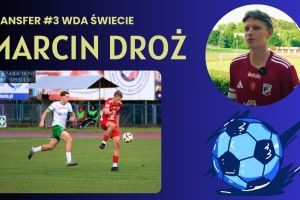 Marcin Droż wrócił po roku do Wdy Świecie